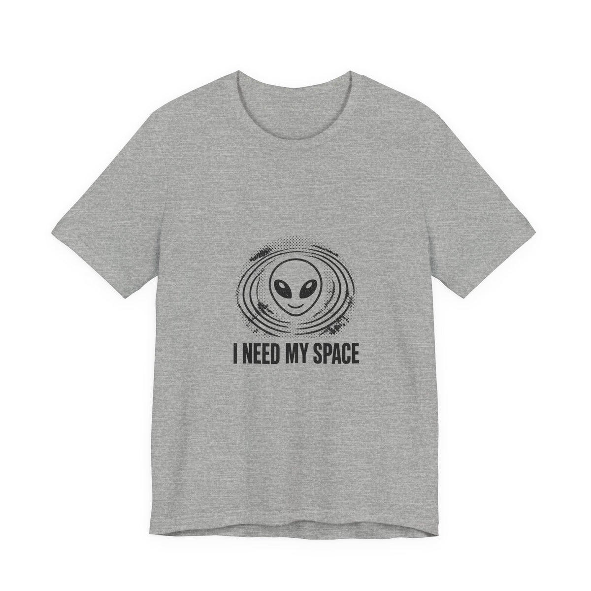 I Need My Space Tee