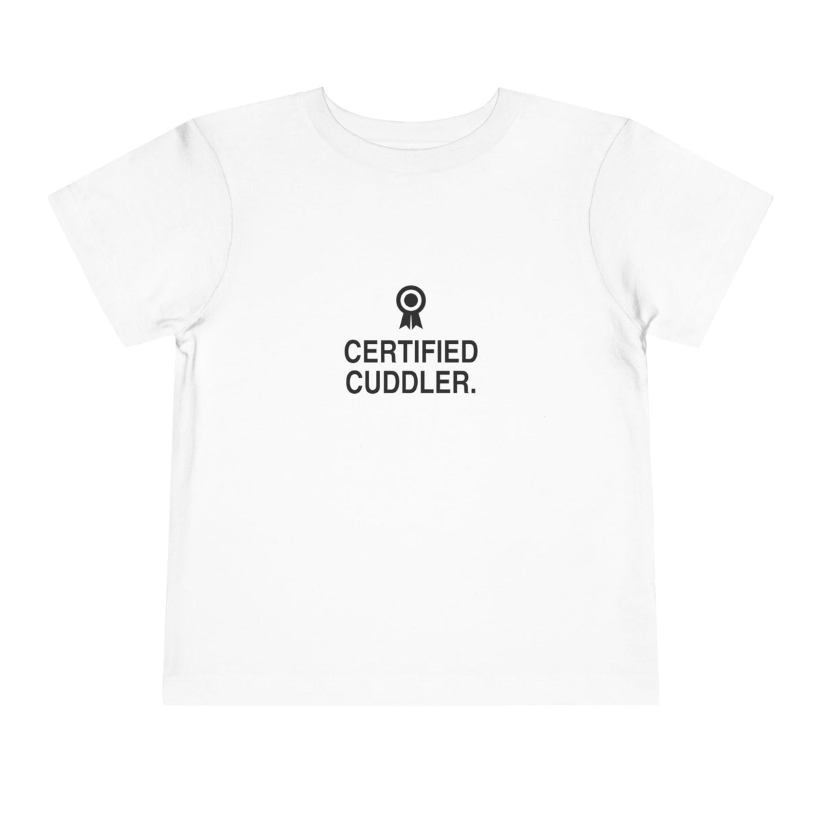 Certified Cuddler | Tiny Opinions Toddler Tee