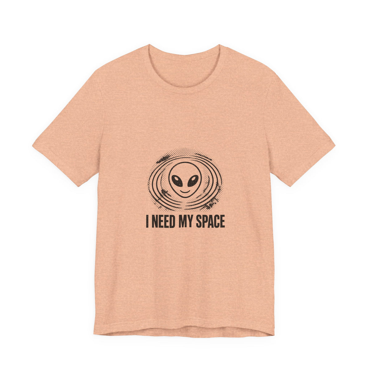 I Need My Space Tee
