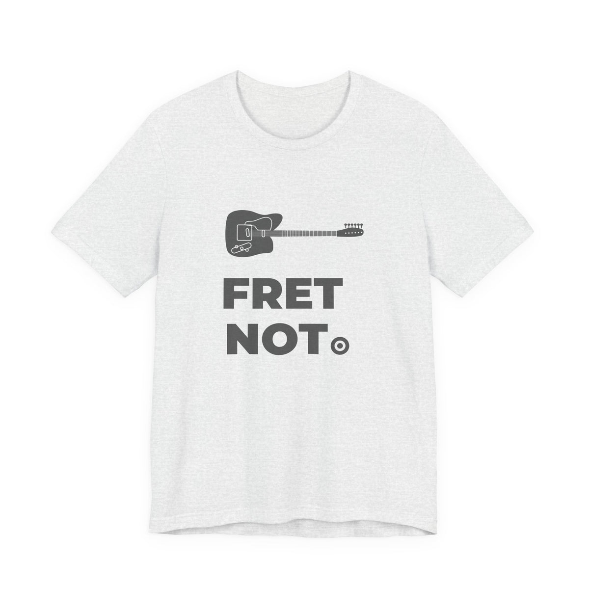 Fret Not | Axe-us Network Tee