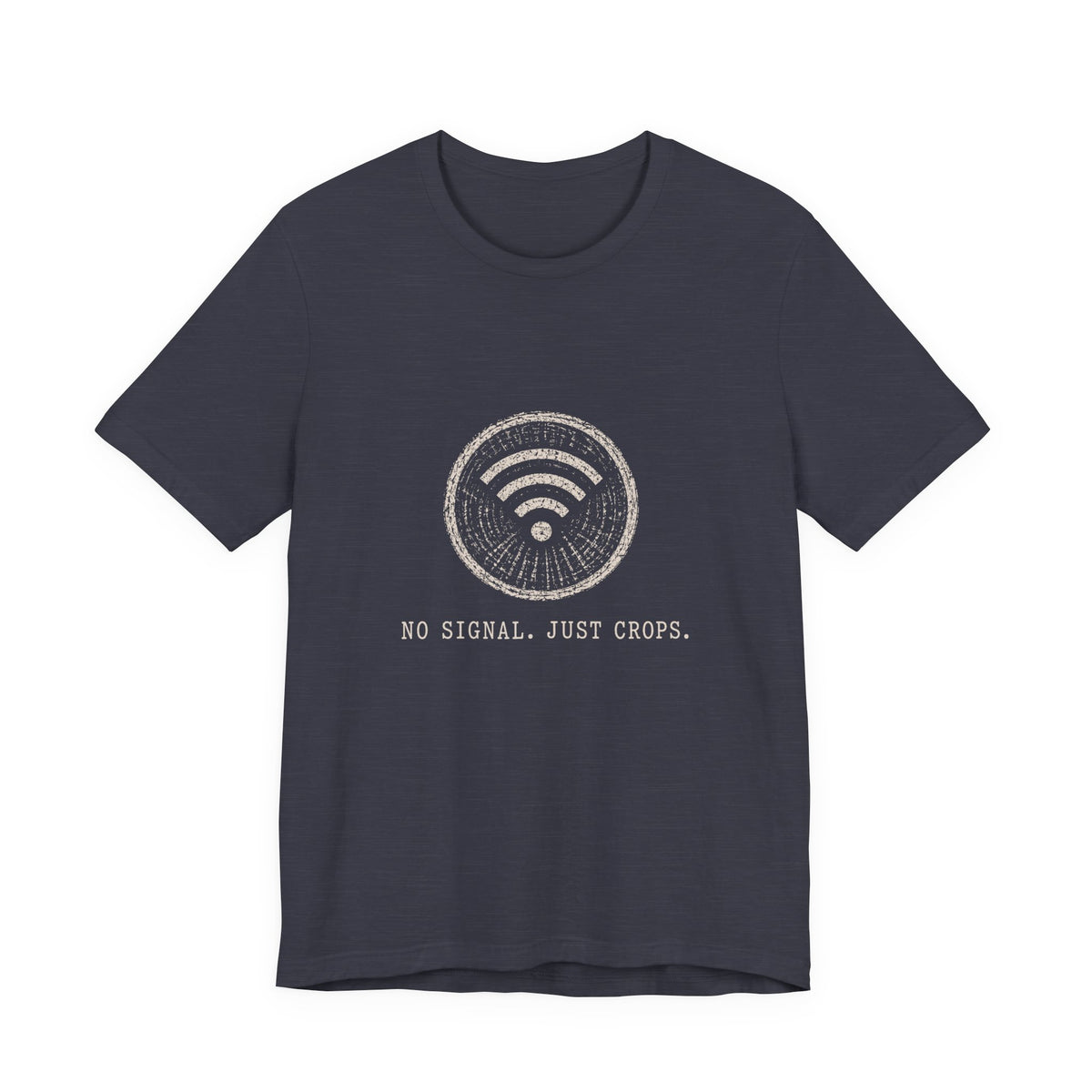 No Signal. Just Crops. Tee