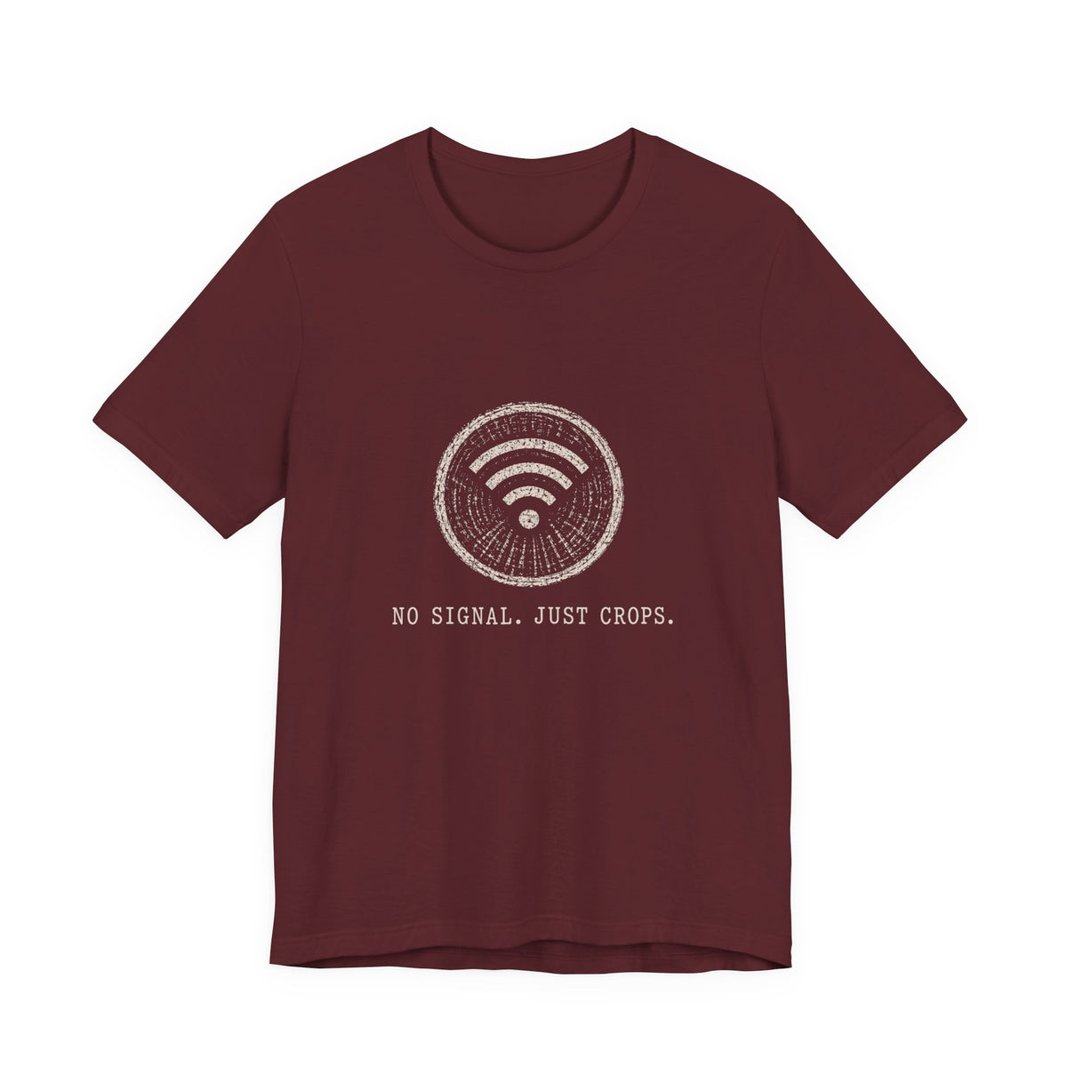 No Signal. Just Crops. Tee