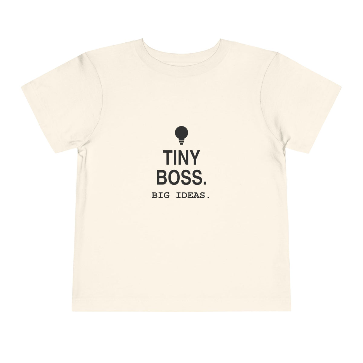 Tiny Boss. Big Ideas | Tiny Opinions Toddler Tee