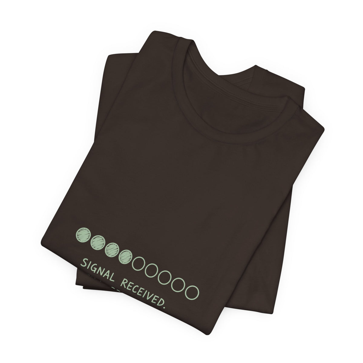 Signal Received Tee