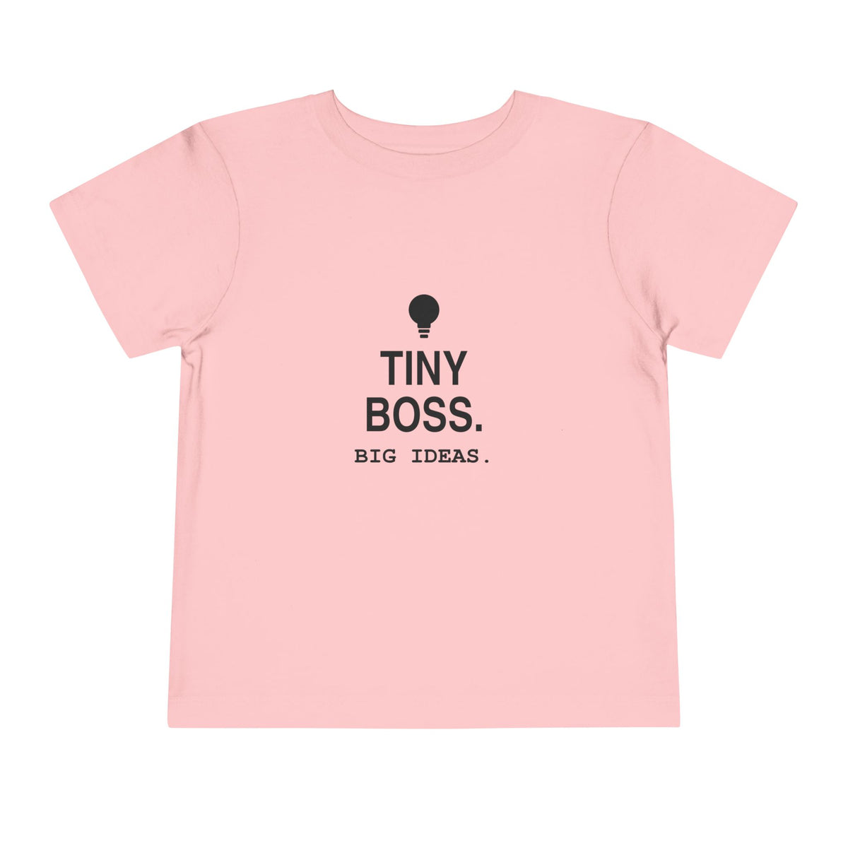 Tiny Boss. Big Ideas | Tiny Opinions Toddler Tee
