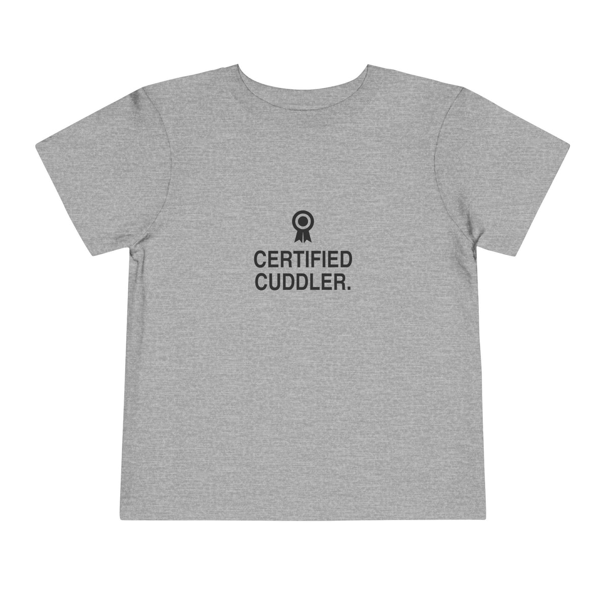 Certified Cuddler | Tiny Opinions Toddler Tee