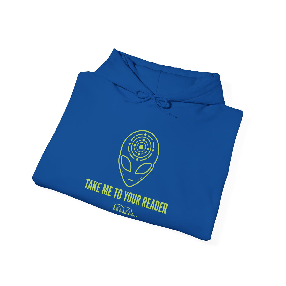 Take Me To Your Reader Hoodie