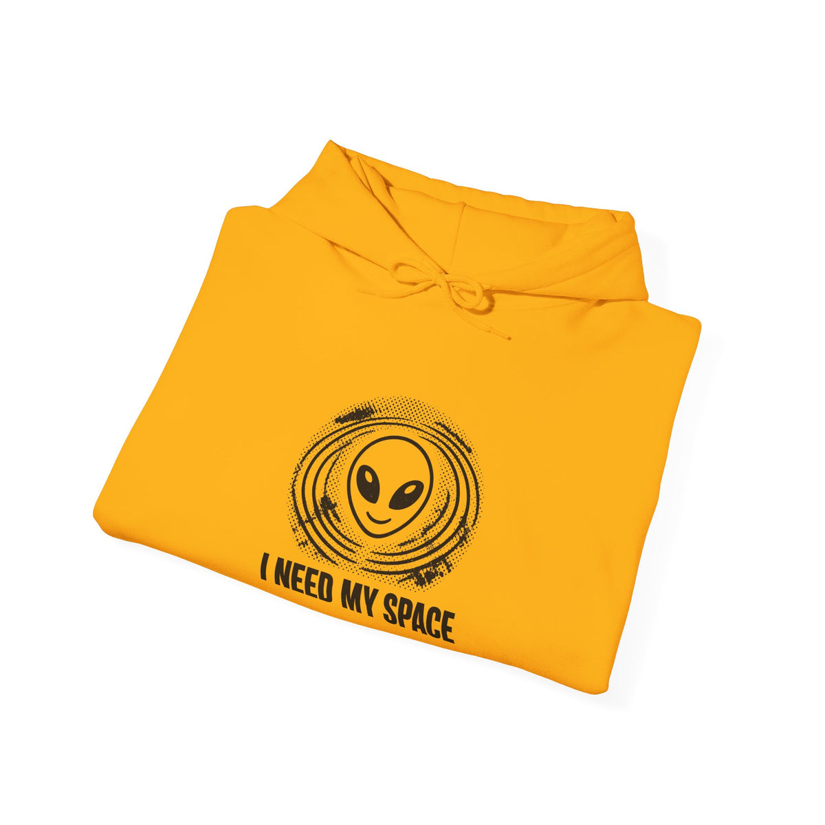 I Need My Space Hoodie
