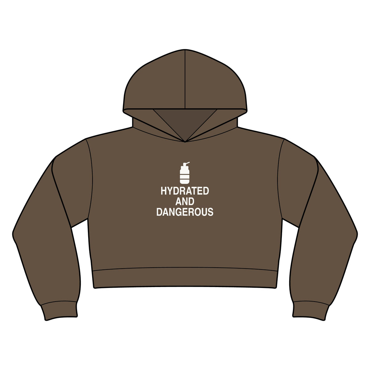 Hydrated And Dangerous Women's Crop Hoodie
