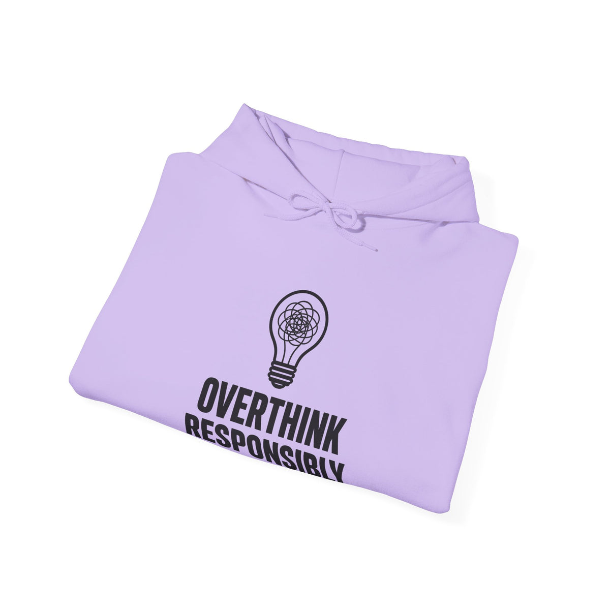 Overthink Responsibly Hoodie