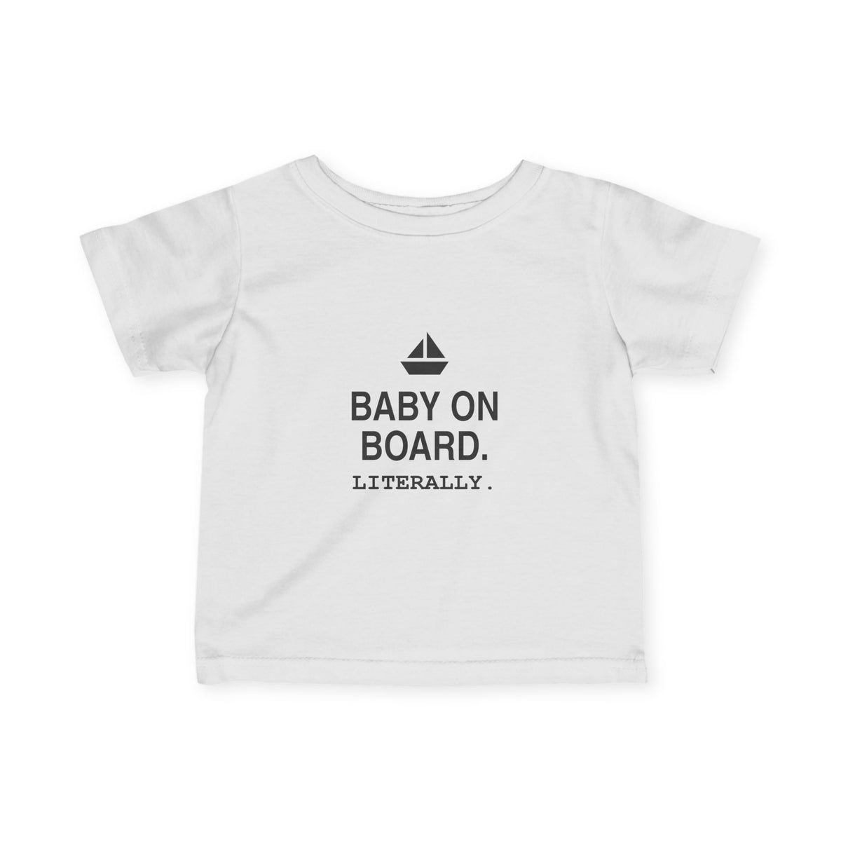 Baby On Board. Literally | Tiny Opinions Baby Tee