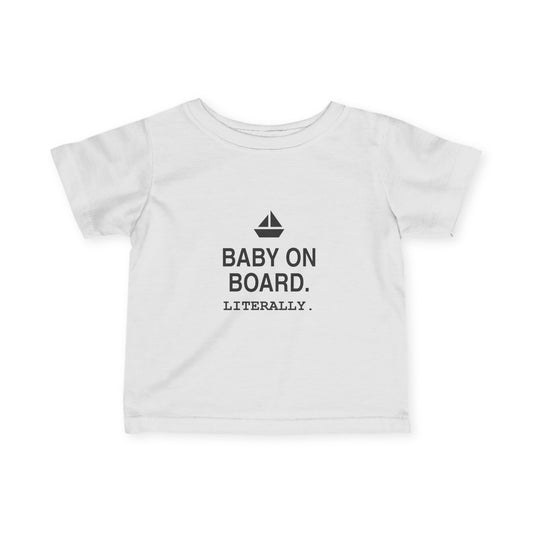 Baby On Board. Literally | Tiny Opinions Baby Tee