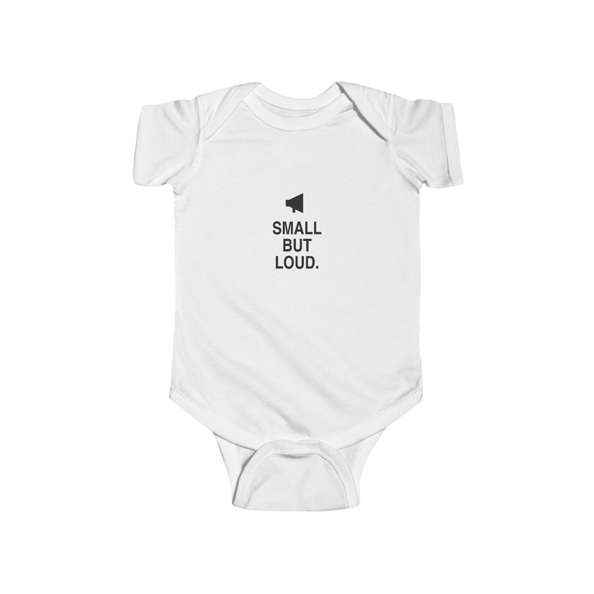 Small But Loud | Tiny Opinions Baby Bodysuit