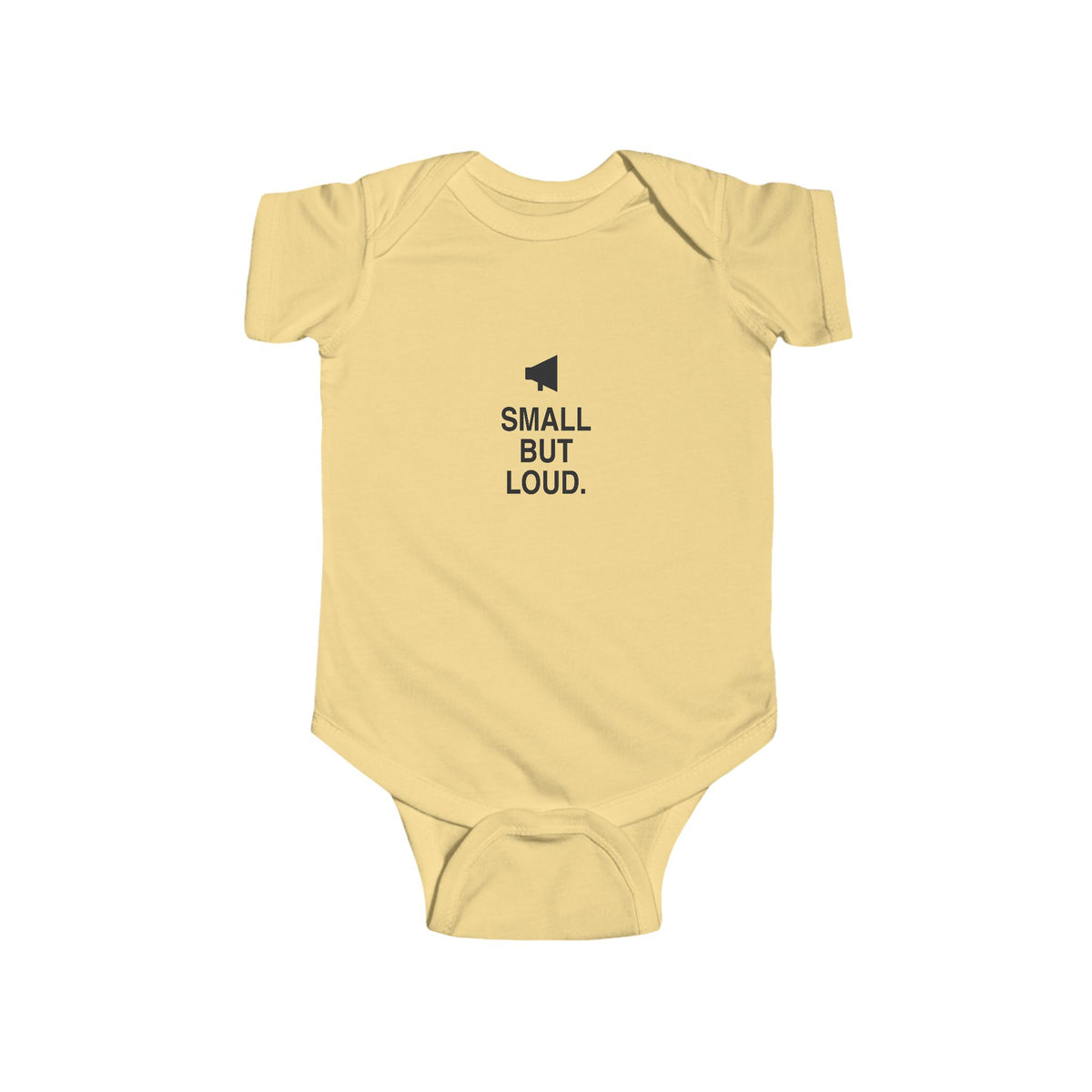 Small But Loud | Tiny Opinions Baby Bodysuit