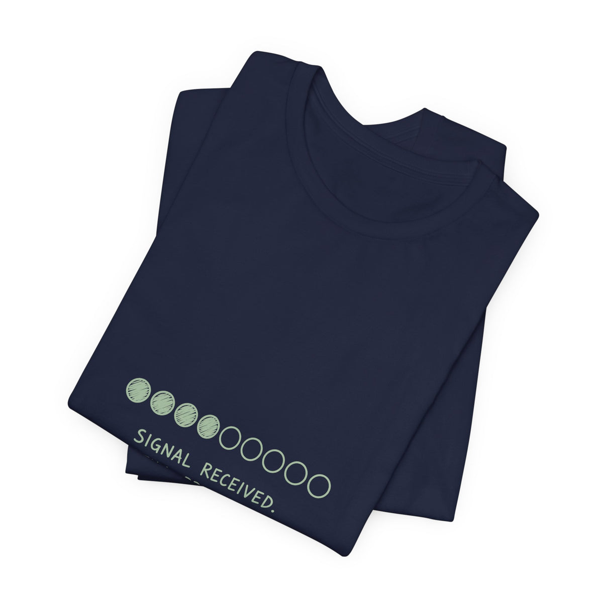 Signal Received Tee
