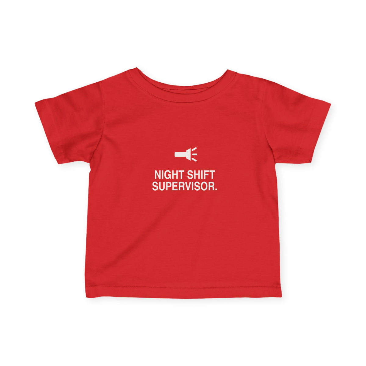Night Shift Supervisor | Tiny Opinions Baby Tee