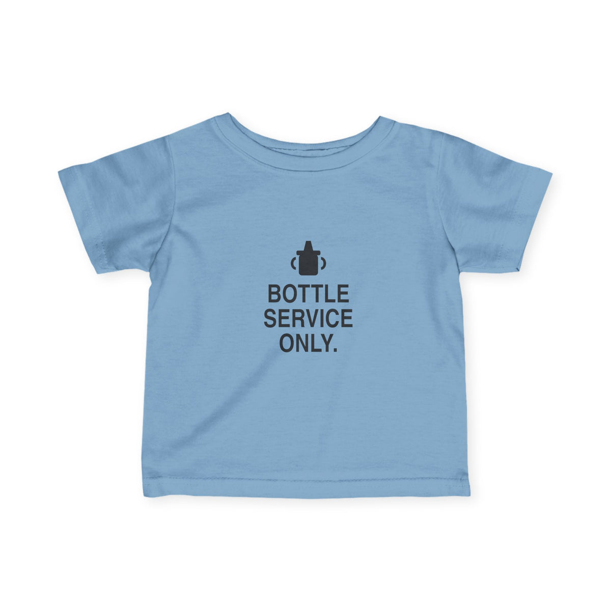 Bottle Service Only | Tiny Opinions Baby Tee