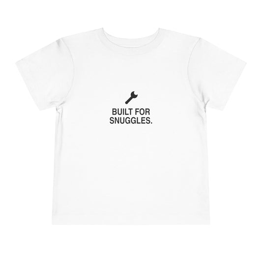 Built For Snuggles | Tiny Opinions Toddler Tee
