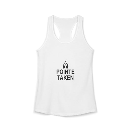 Pointe Taken Women's Racerback Tank