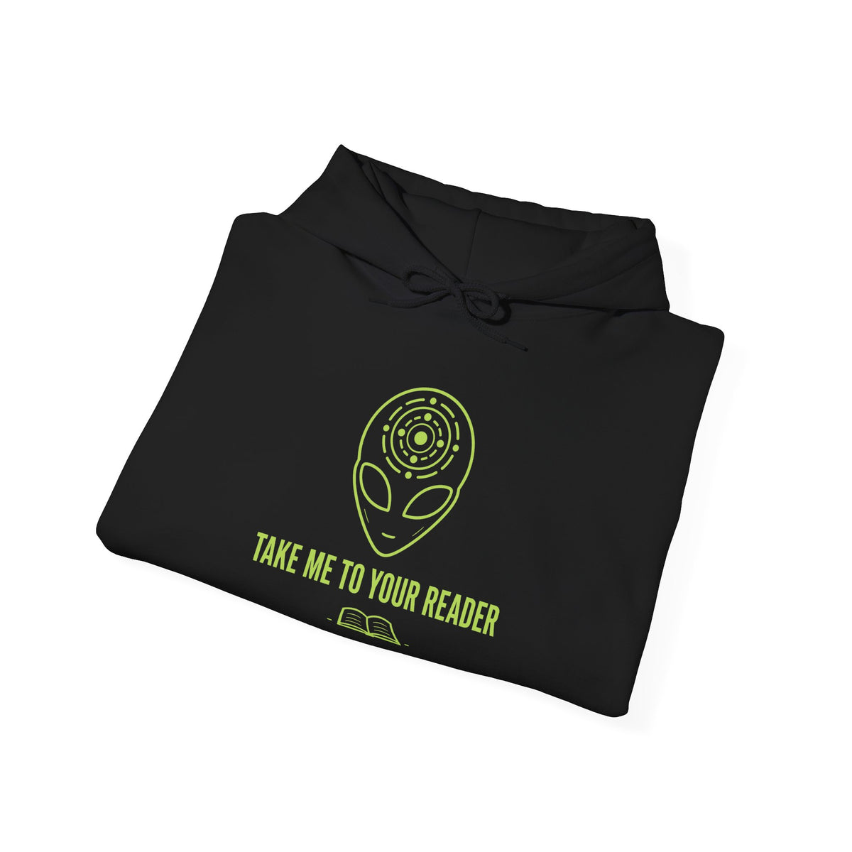 Take Me To Your Reader Hoodie
