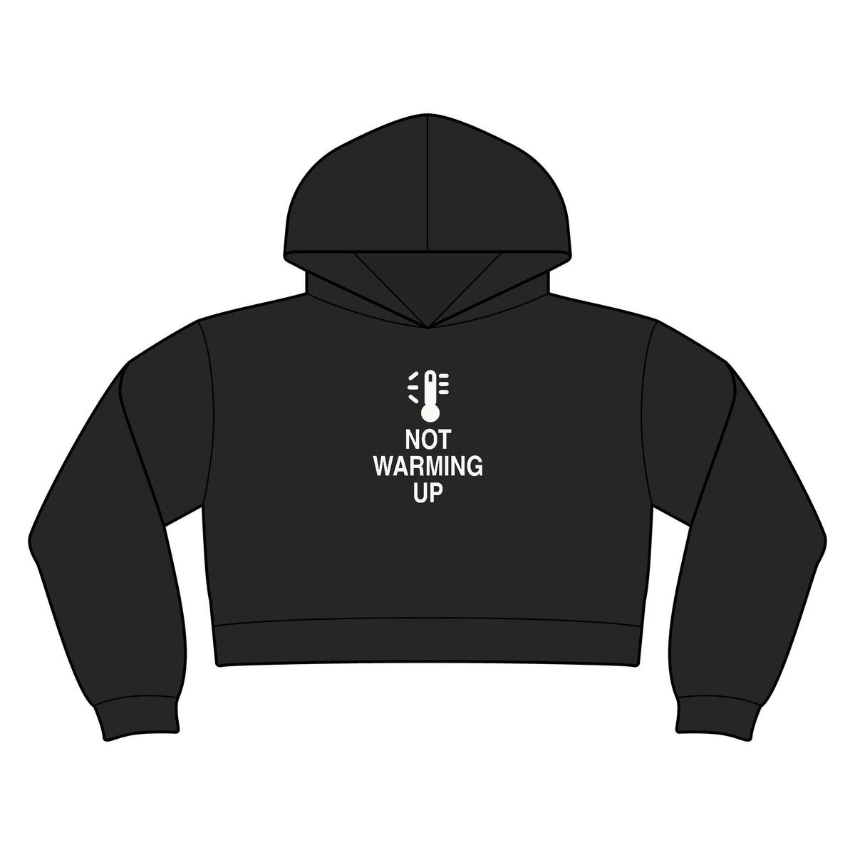 Not Warming Up Women's Crop Hoodie