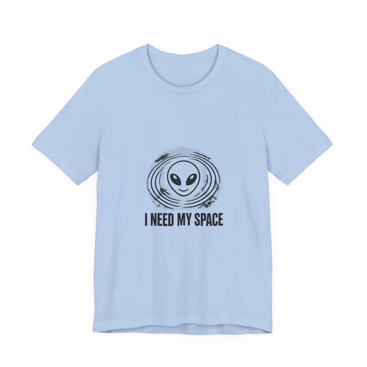 I Need My Space Tee