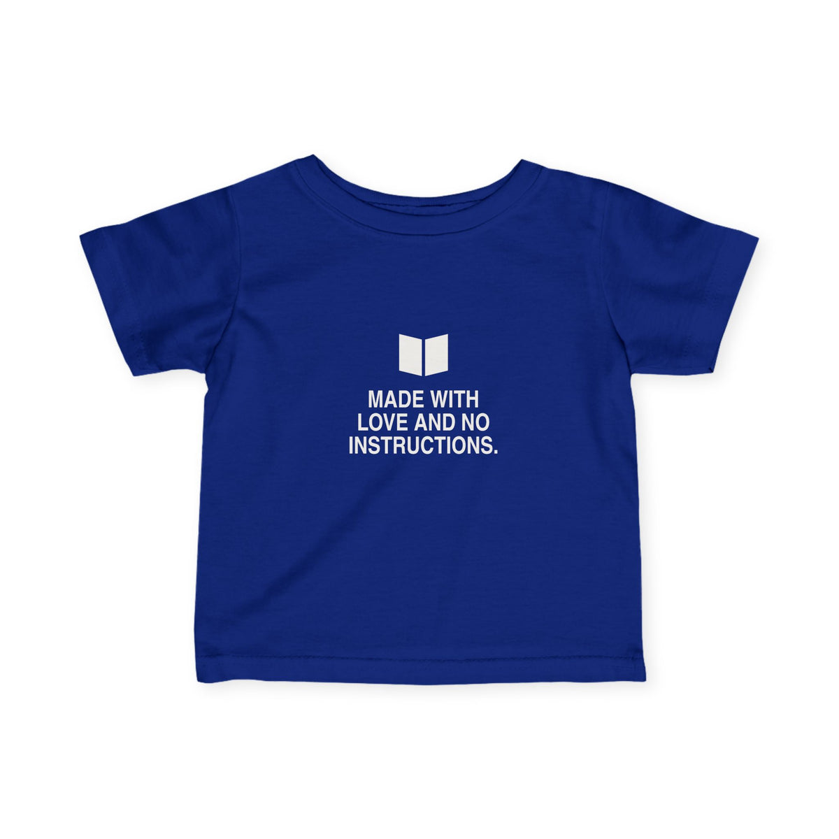 Made With Love And No Instructions | Tiny Opinions Baby Tee