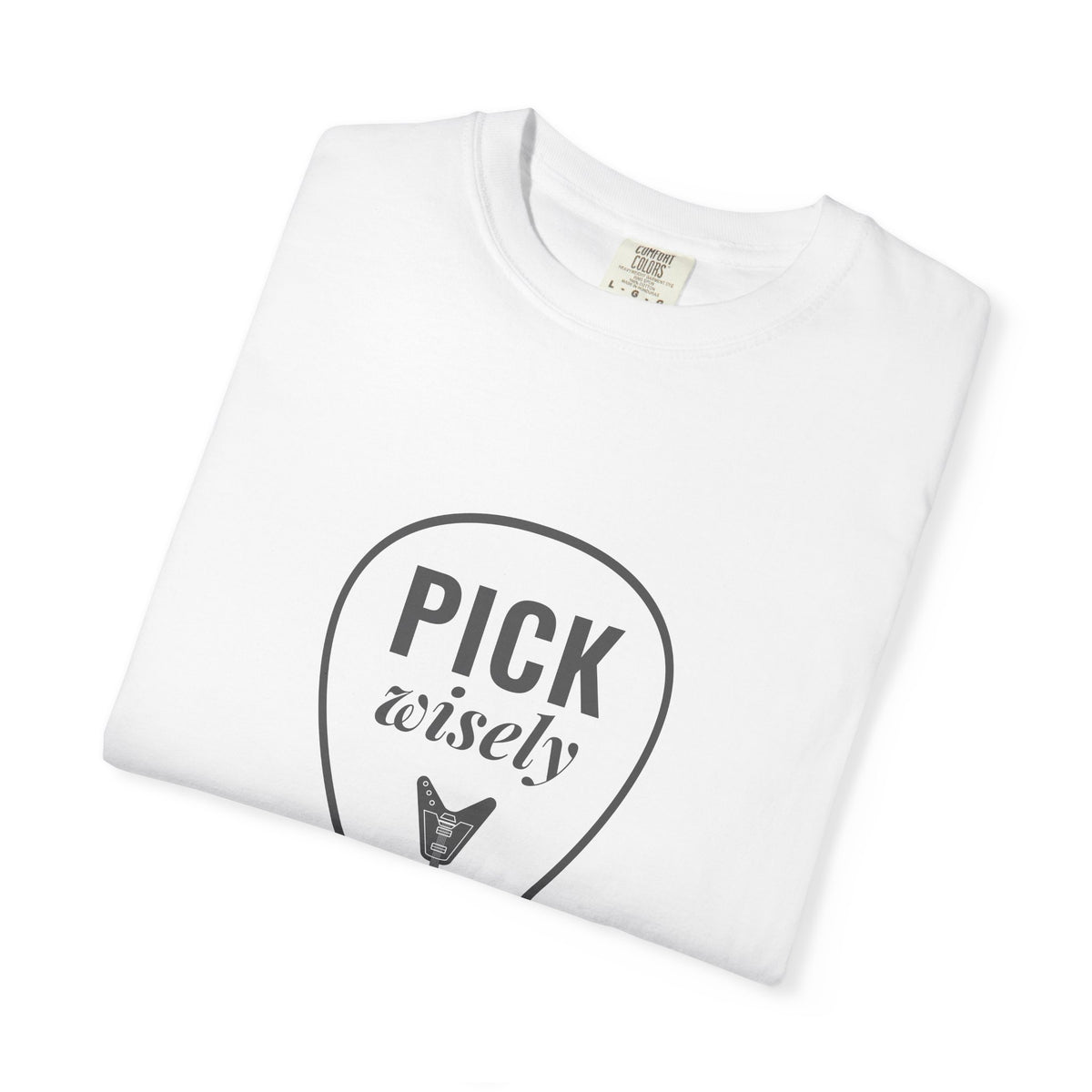Pick Wisely | Axe-us Network Garment-Dyed Tee