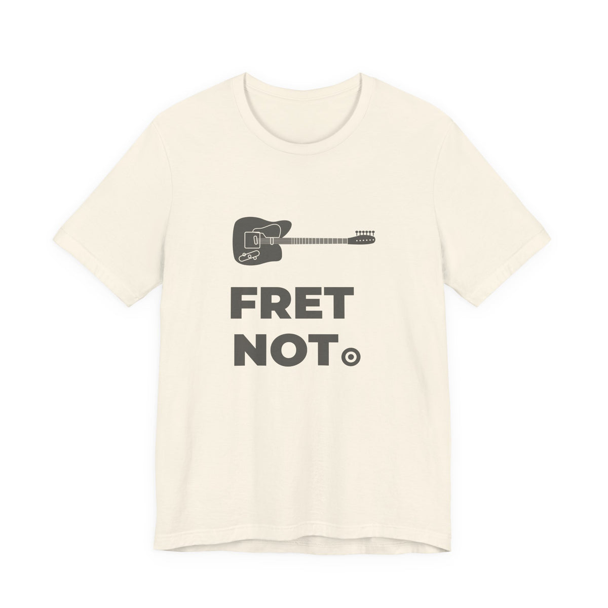 Fret Not | Axe-us Network Tee