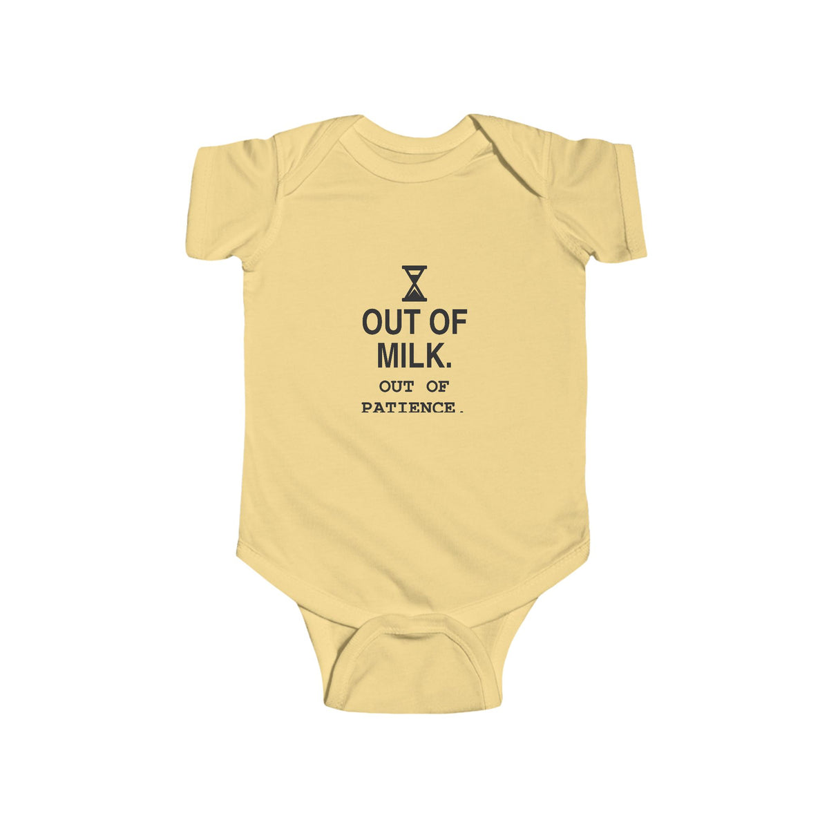 Out Of Milk. Out Of Patience | Tiny Opinions Baby Bodysuit