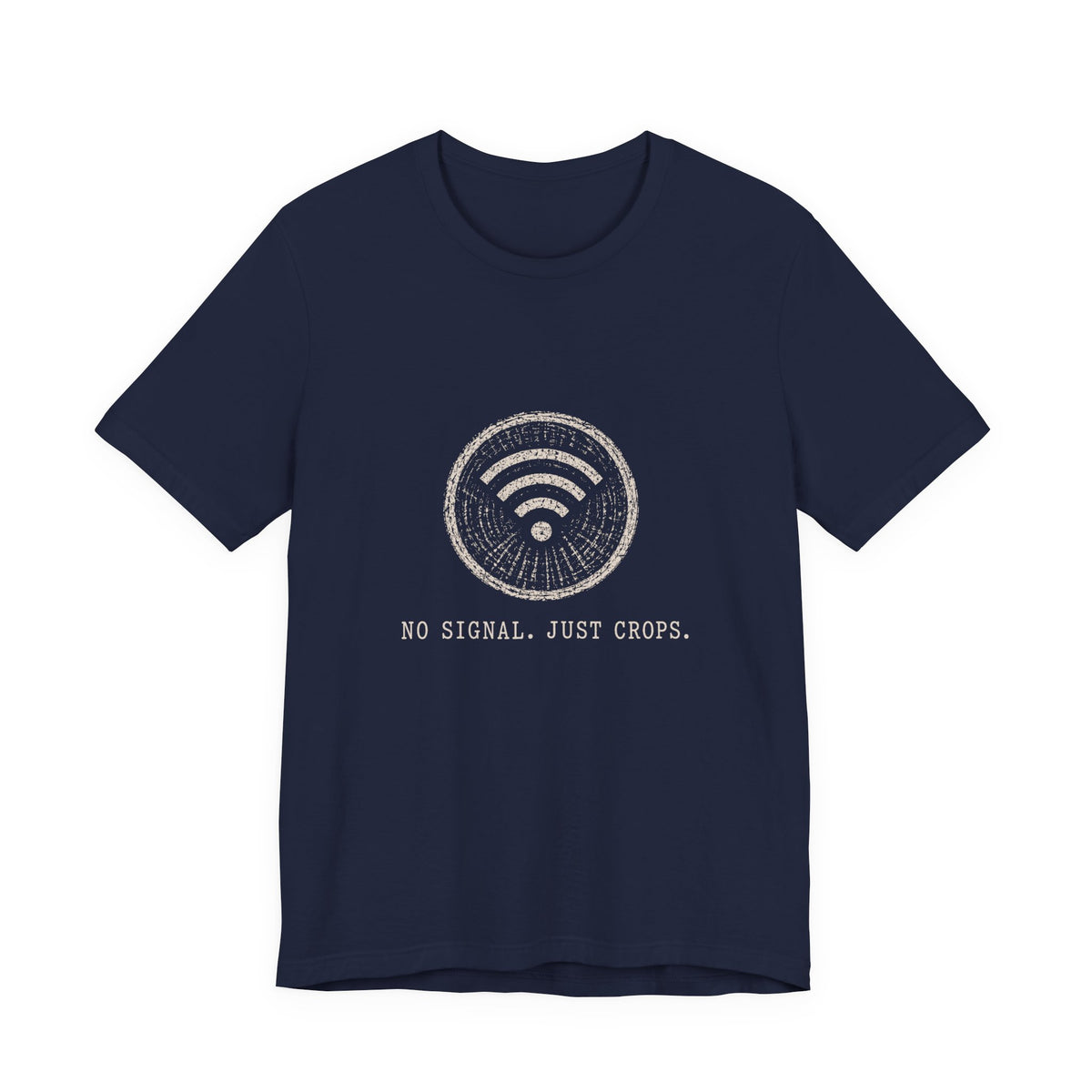 No Signal. Just Crops. Tee