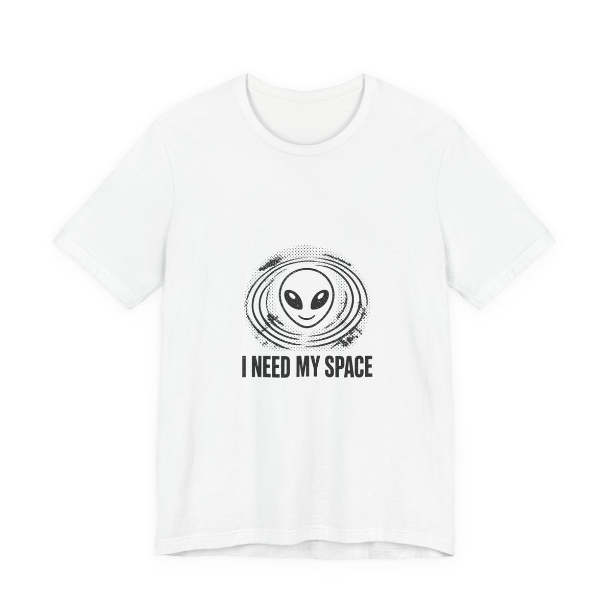 I Need My Space Tee
