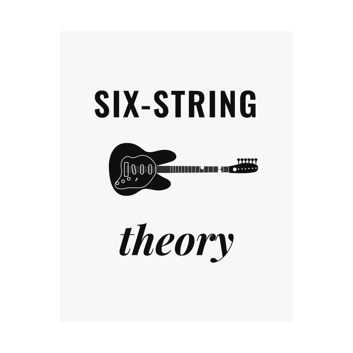Six-String Theory | Axe-us Network Matte Poster