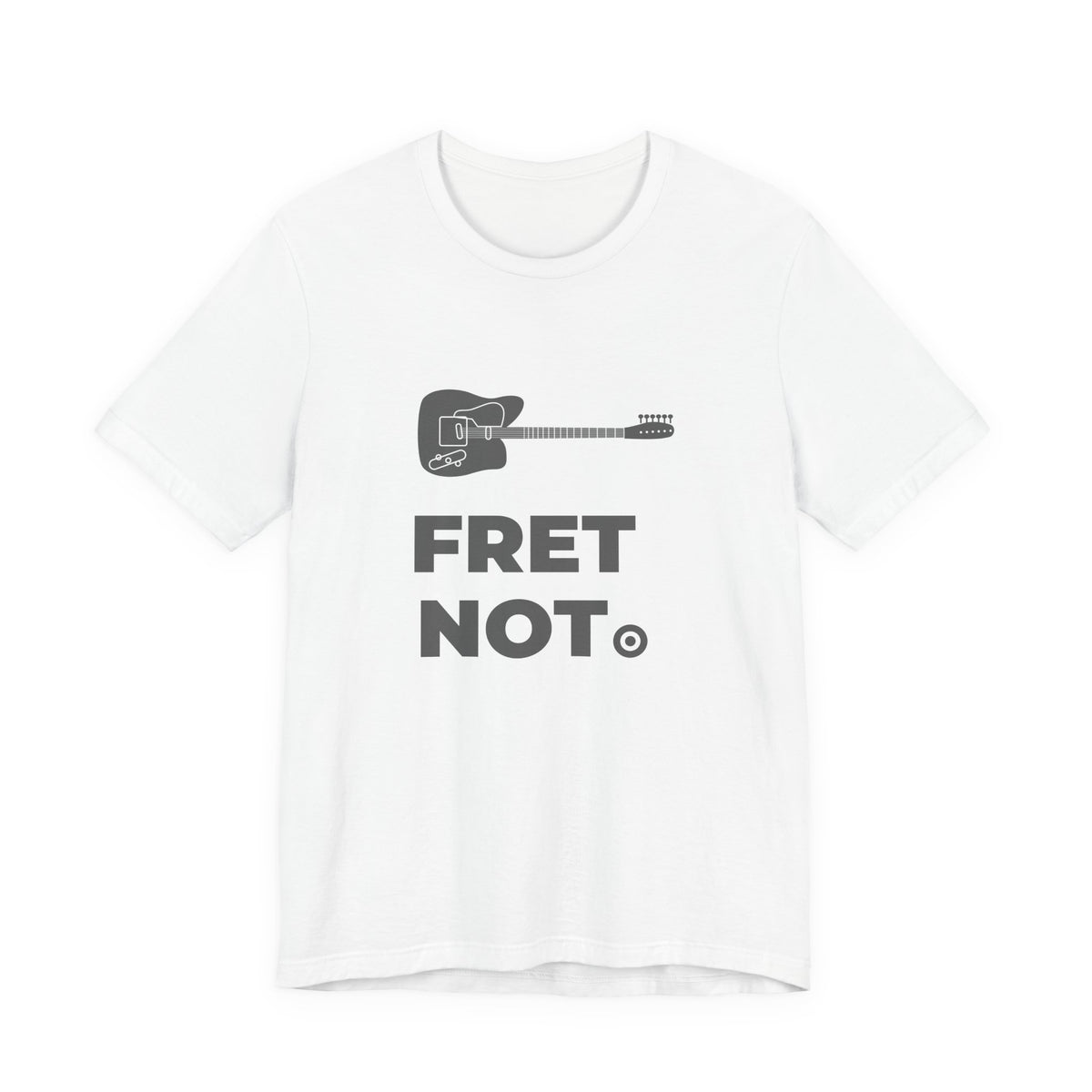 Fret Not | Axe-us Network Tee