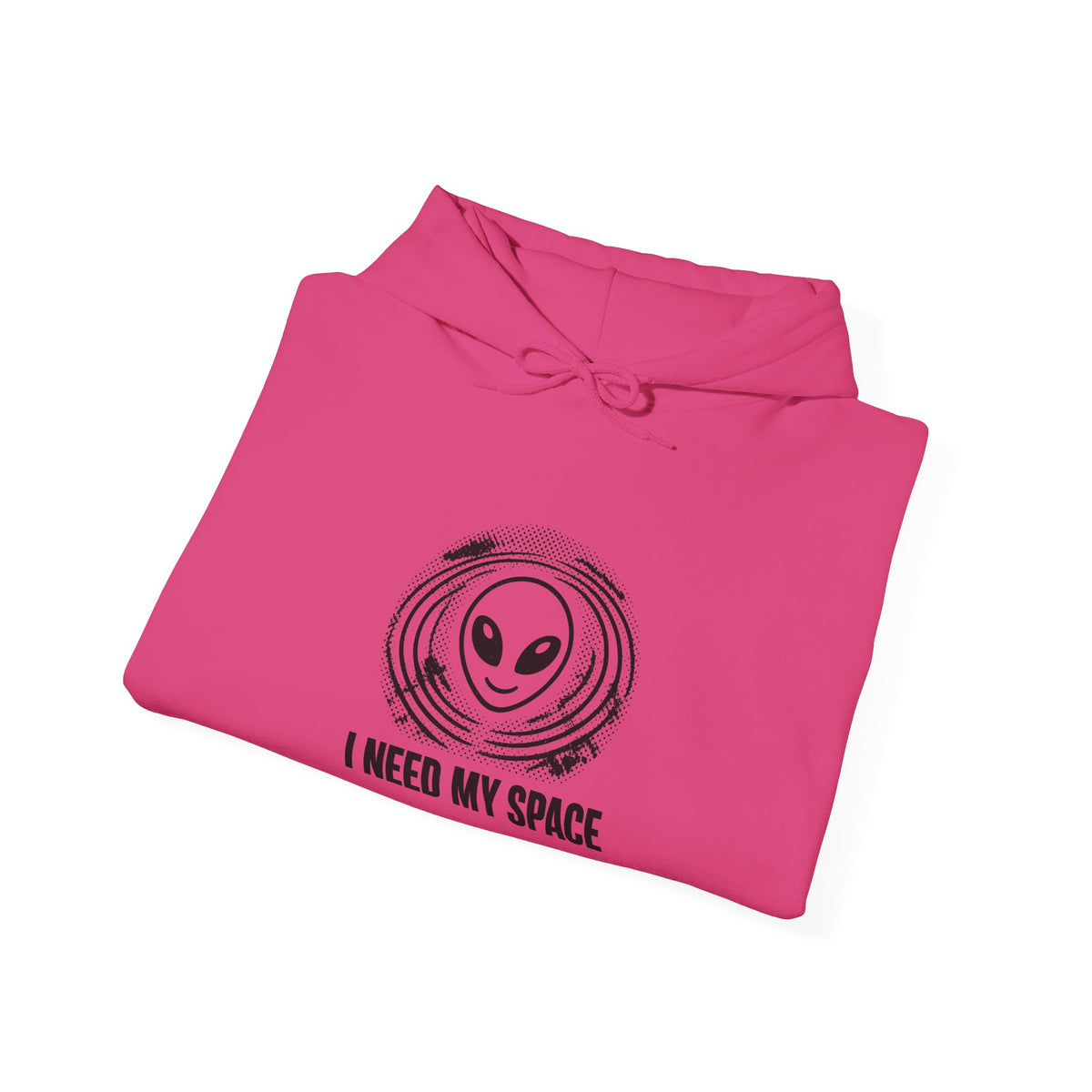 I Need My Space Hoodie