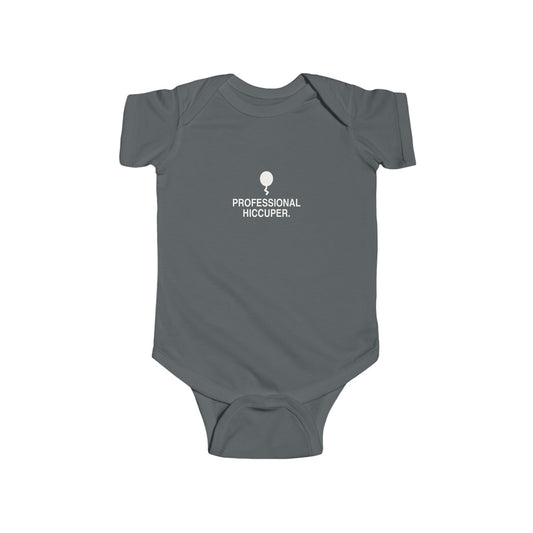 Professional Hiccuper | Tiny Opinions Baby Bodysuit