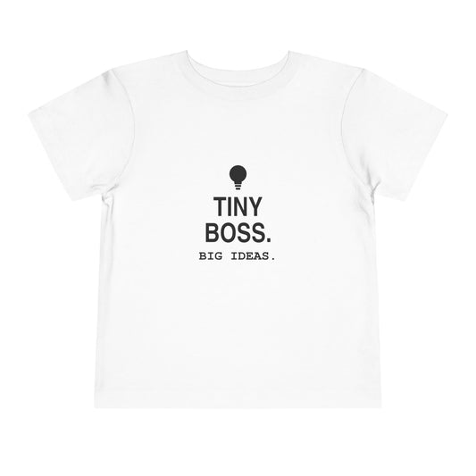 Tiny Boss. Big Ideas | Tiny Opinions Toddler Tee