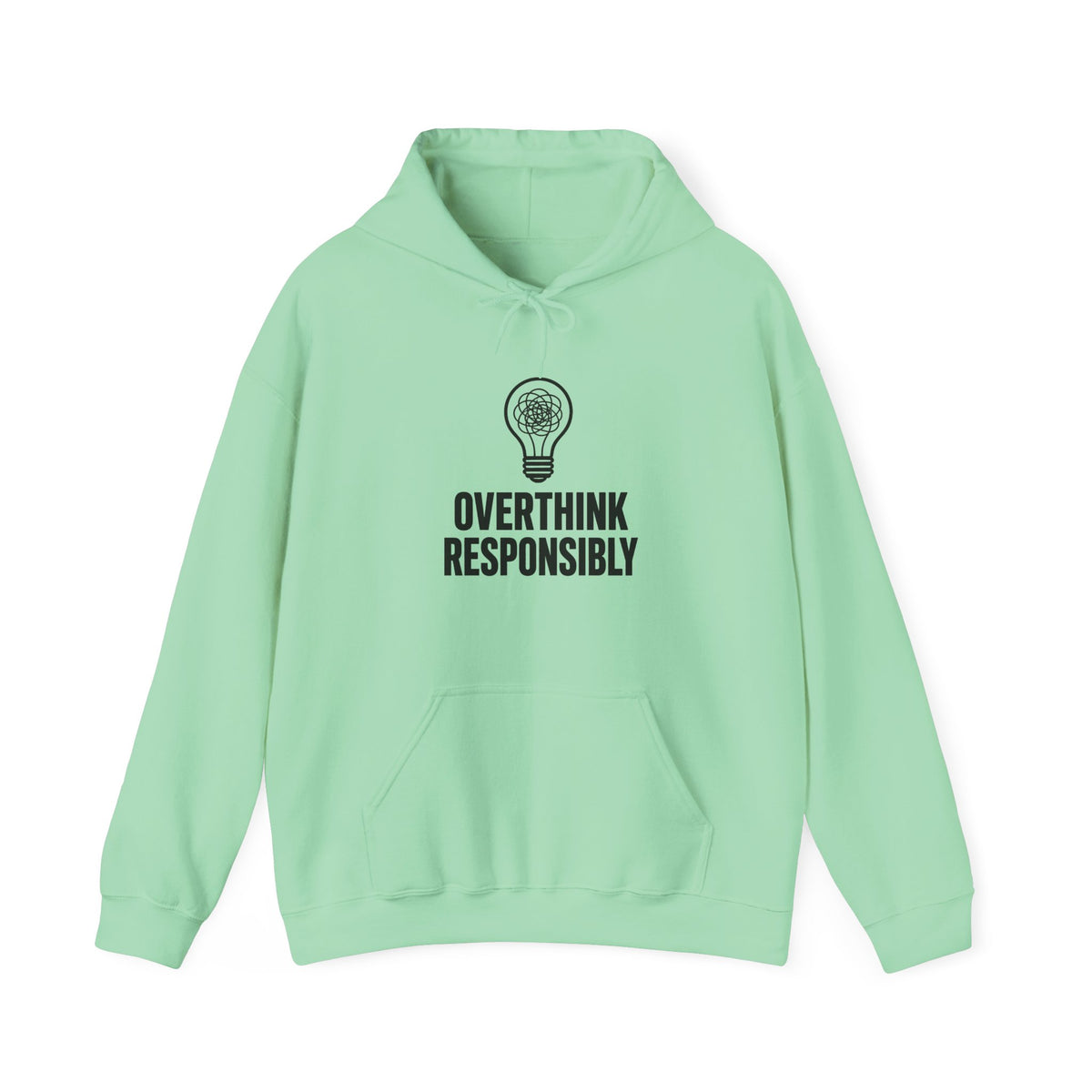 Overthink Responsibly Hoodie