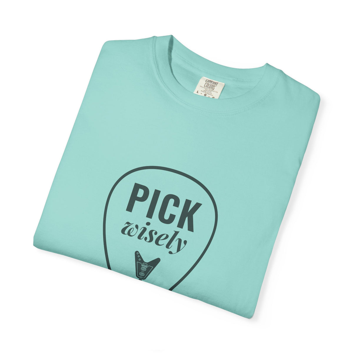 Pick Wisely | Axe-us Network Garment-Dyed Tee