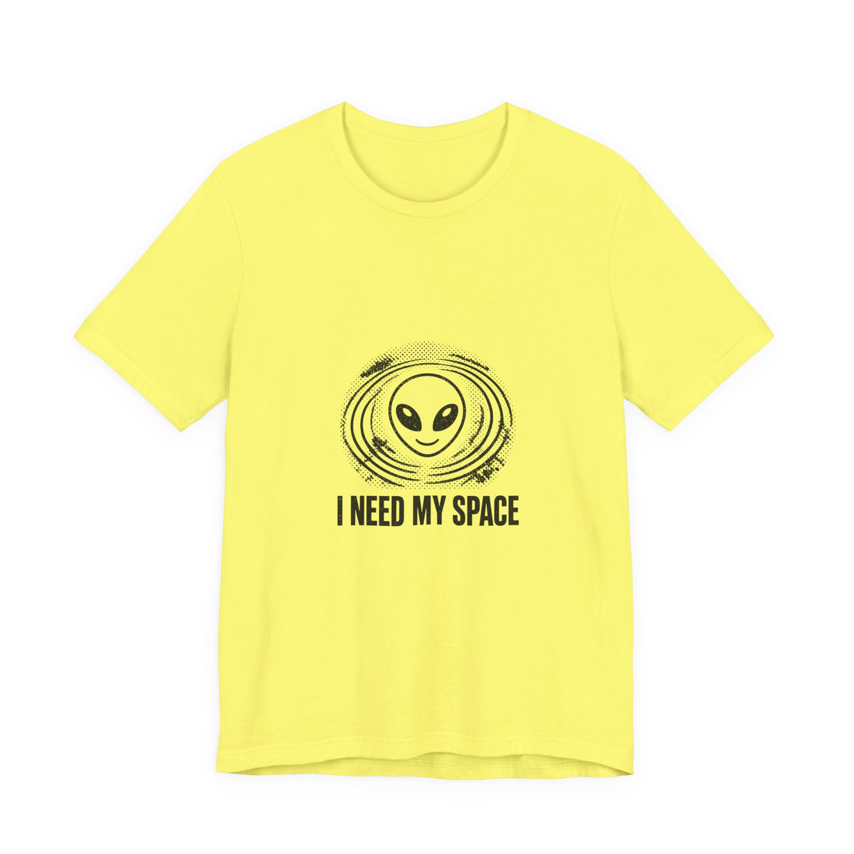 I Need My Space Tee
