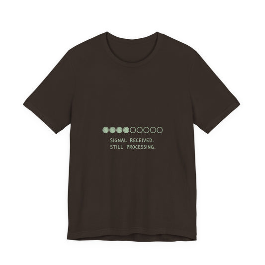 Signal Received Tee