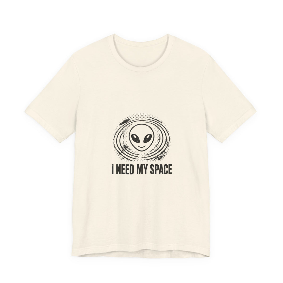 I Need My Space Tee