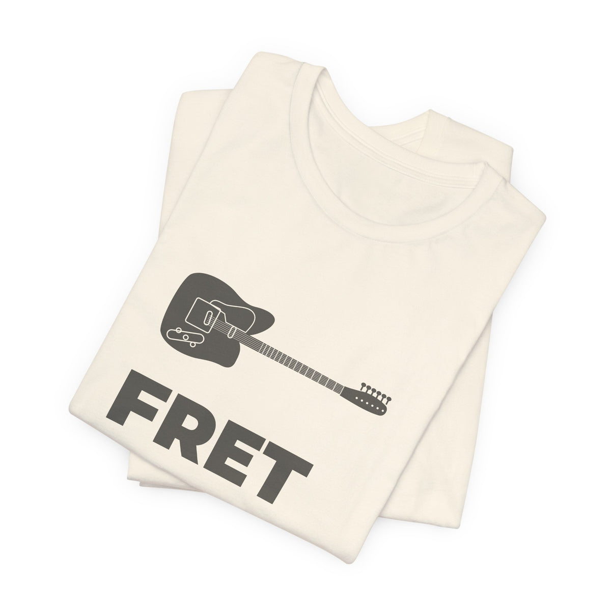Fret Not | Axe-us Network Tee