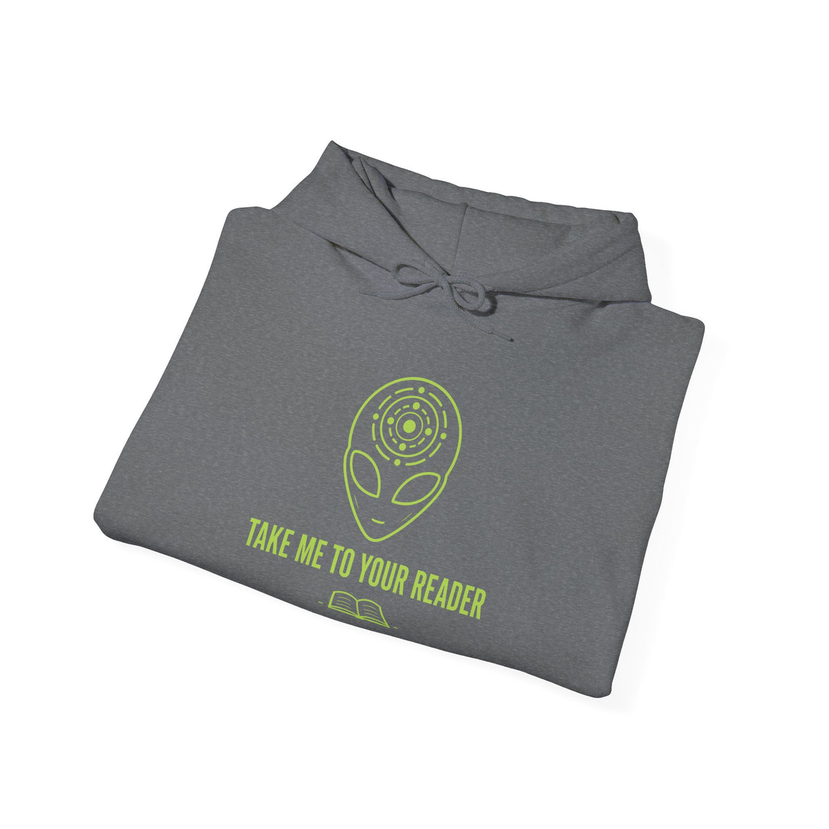Take Me To Your Reader Hoodie