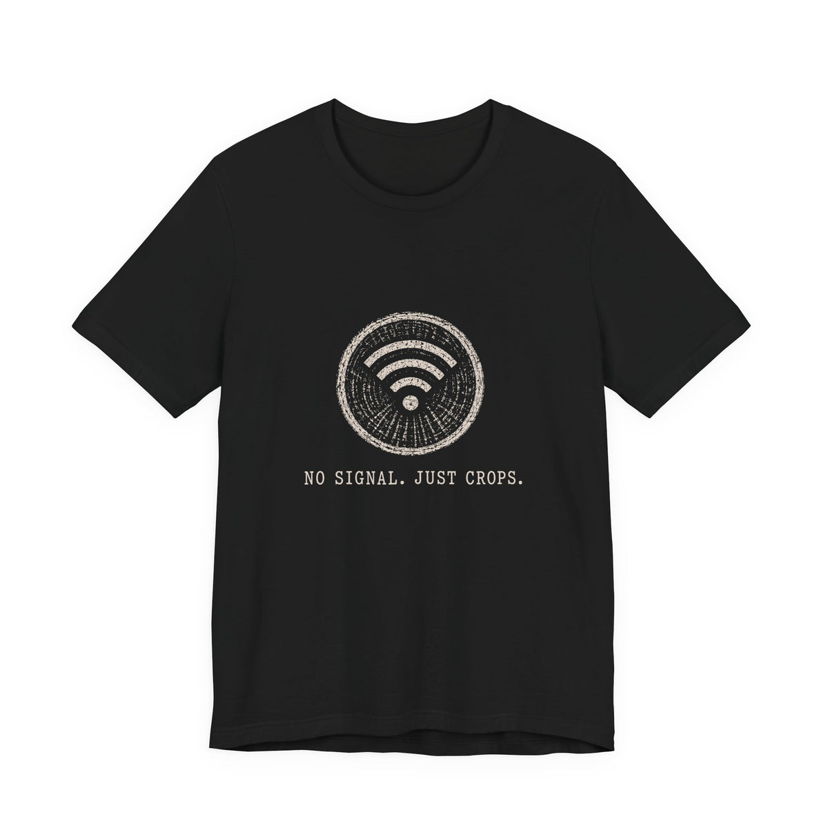 No Signal. Just Crops. Tee
