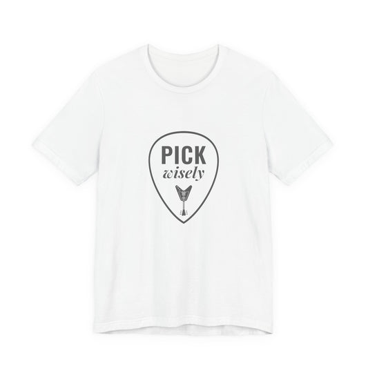 Pick Wisely | Axe-us Network Tee
