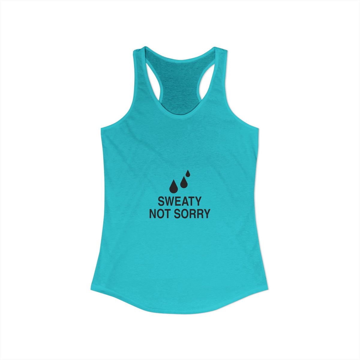 Sweaty Not Sorry Women's Racerback Tank