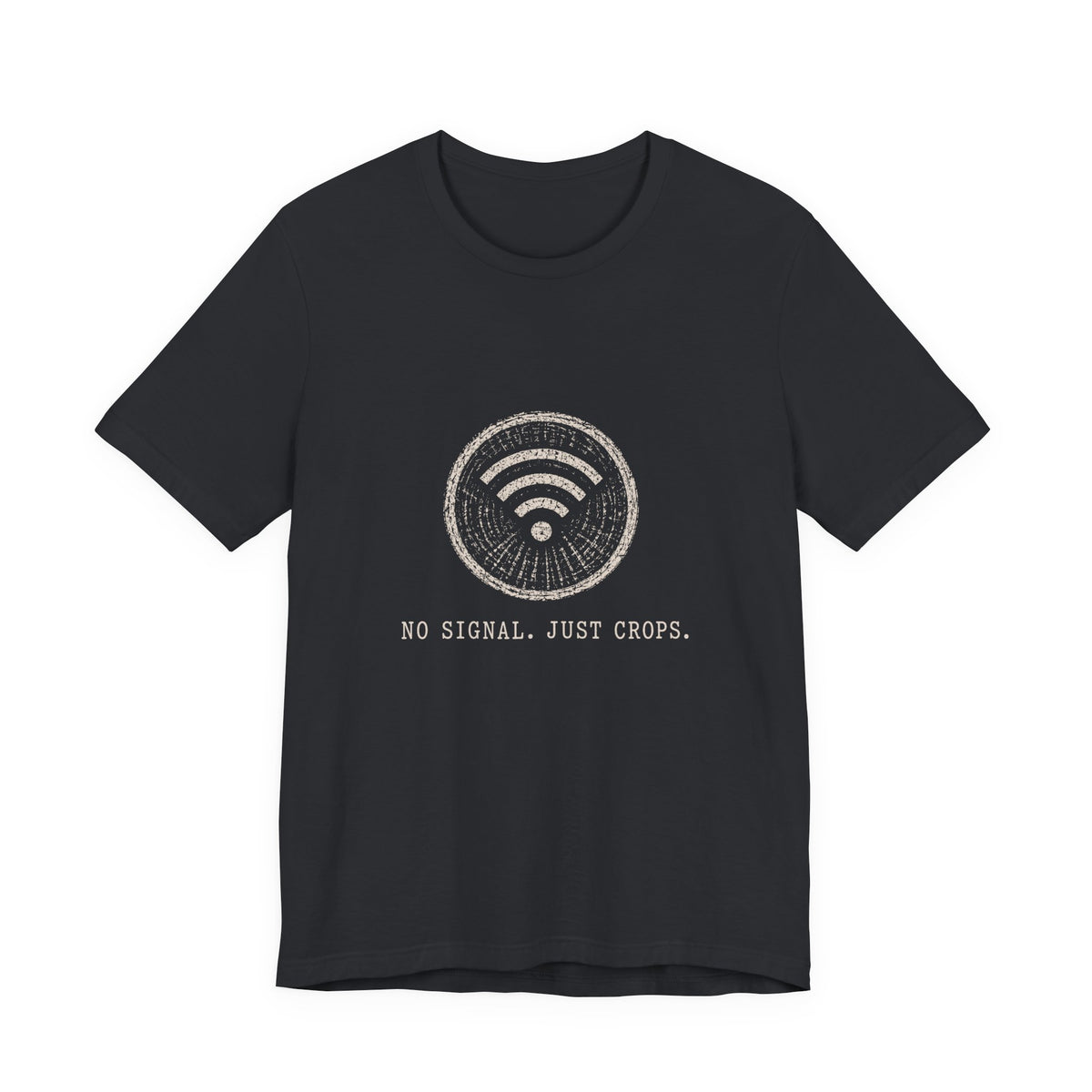 No Signal. Just Crops. Tee