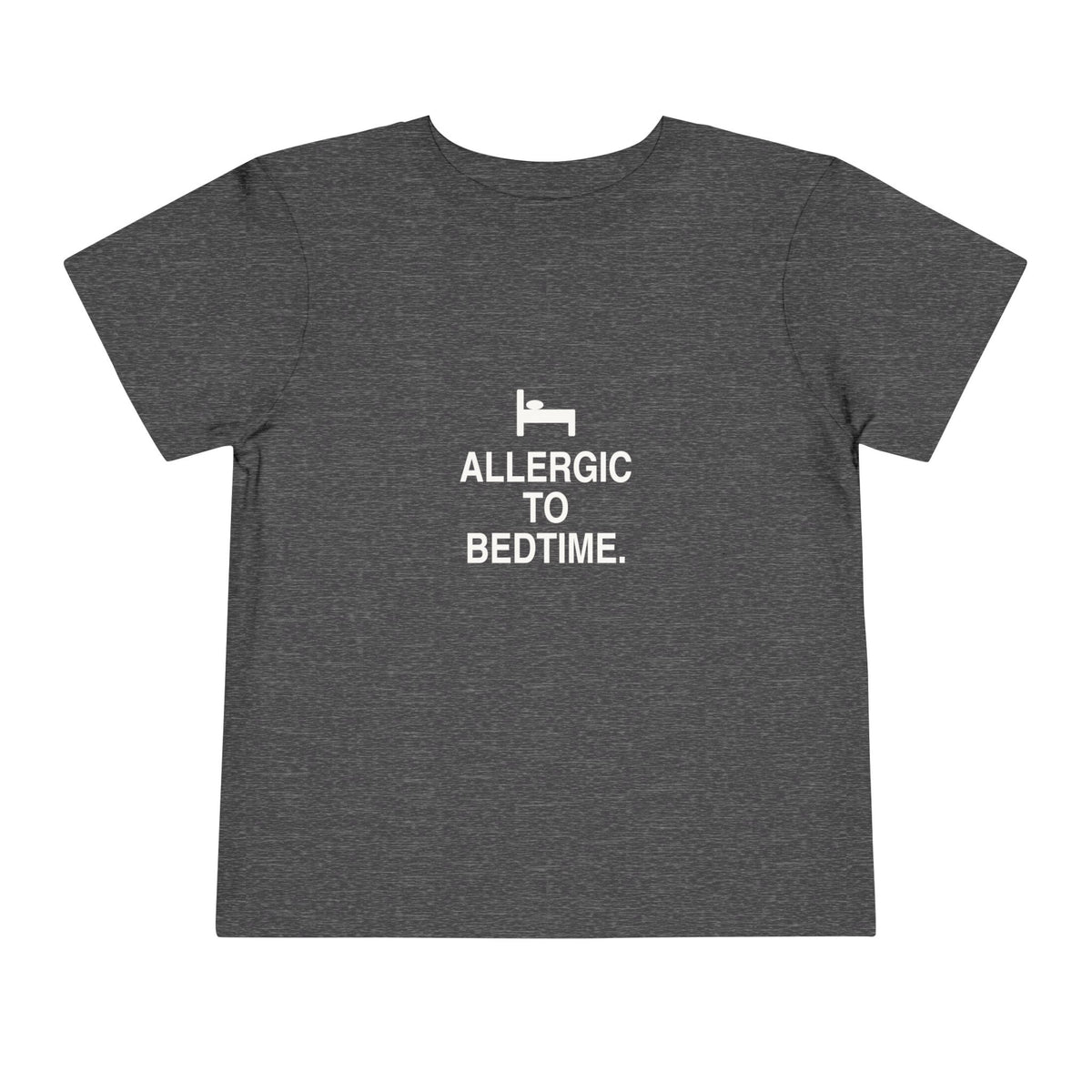 Allergic To Bedtime | Tiny Opinions Toddler Tee