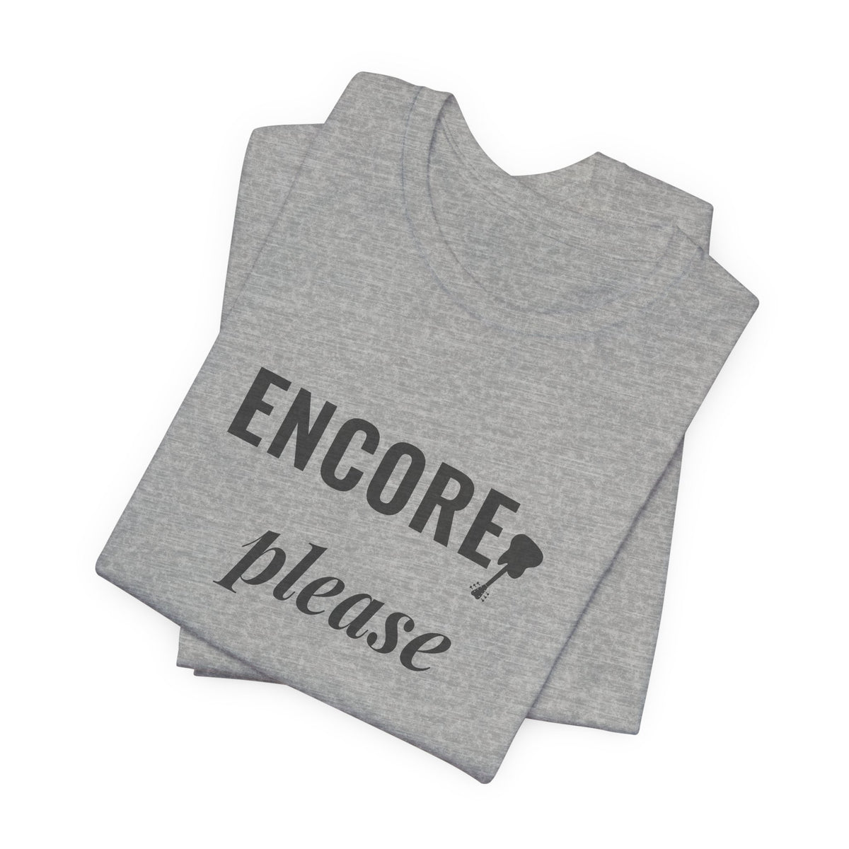Encore, Please | Axe-us Network Tee